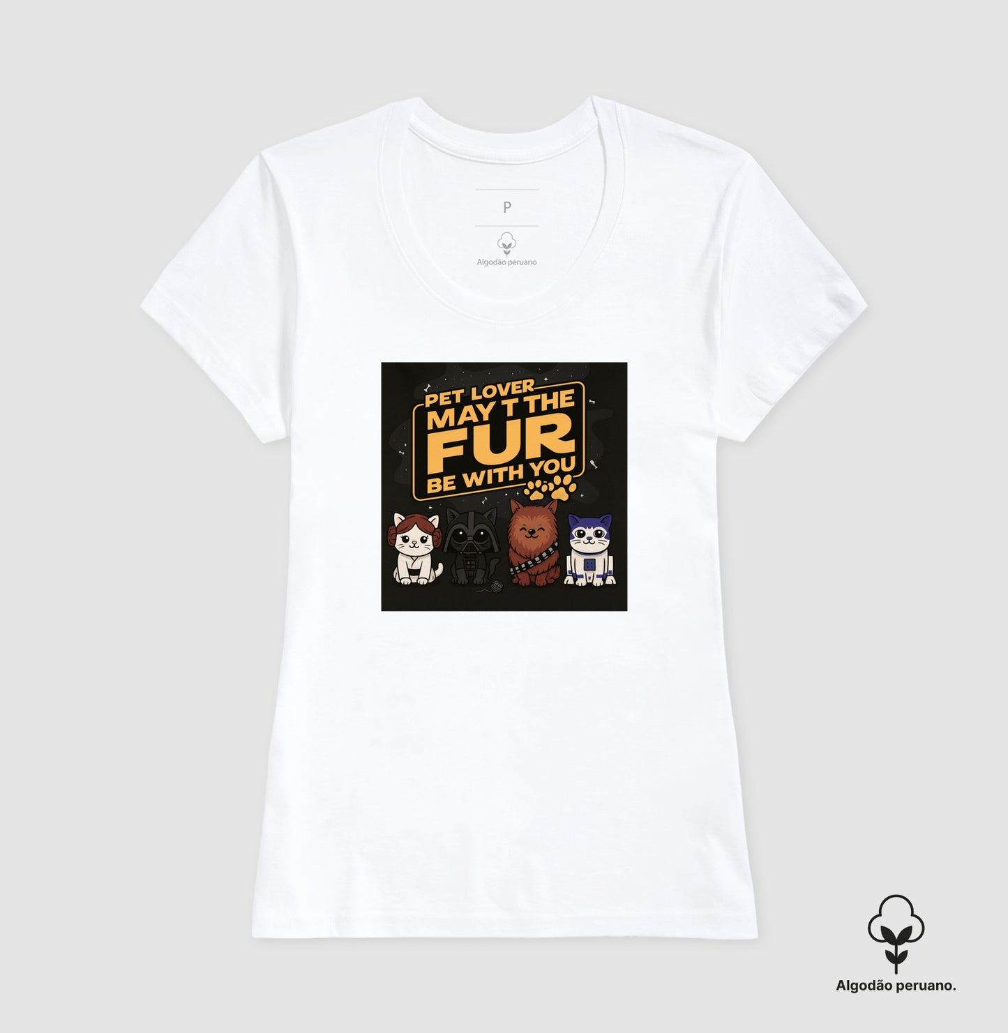 Camiseta Pet Lover May The Fur Be With You Algodão Peruano