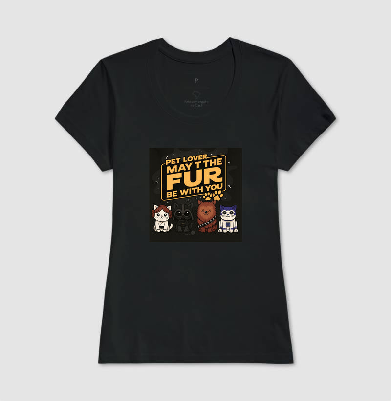 Camiseta Pet Lover May The Fur Be With You Geek