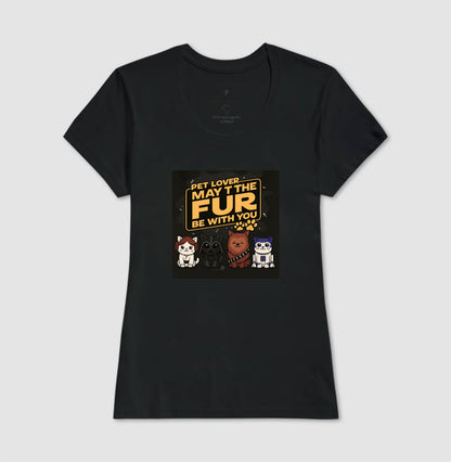 Camiseta Pet Lover May The Fur Be With You Geek