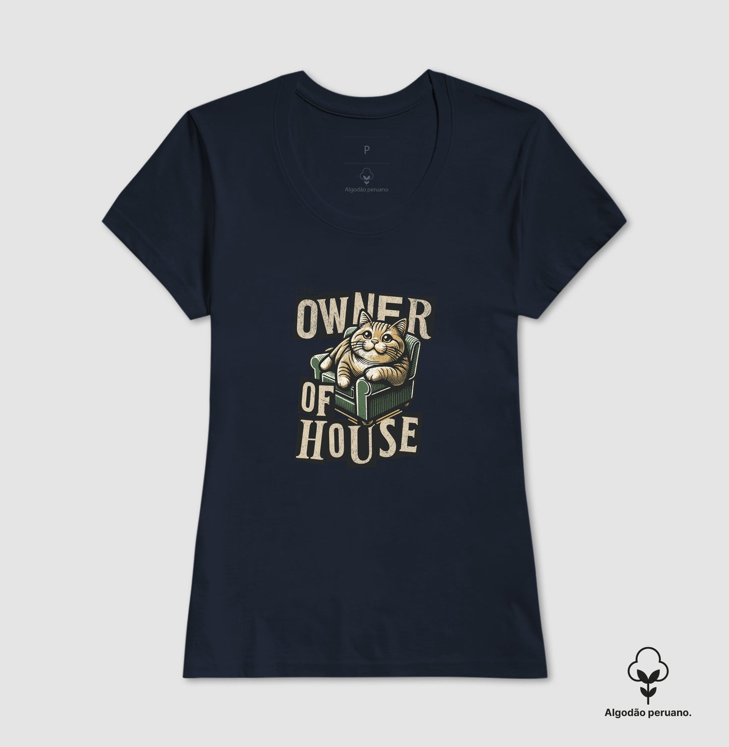 Camiseta Gato Dono da Casa Owner of House em Algodão Peruano