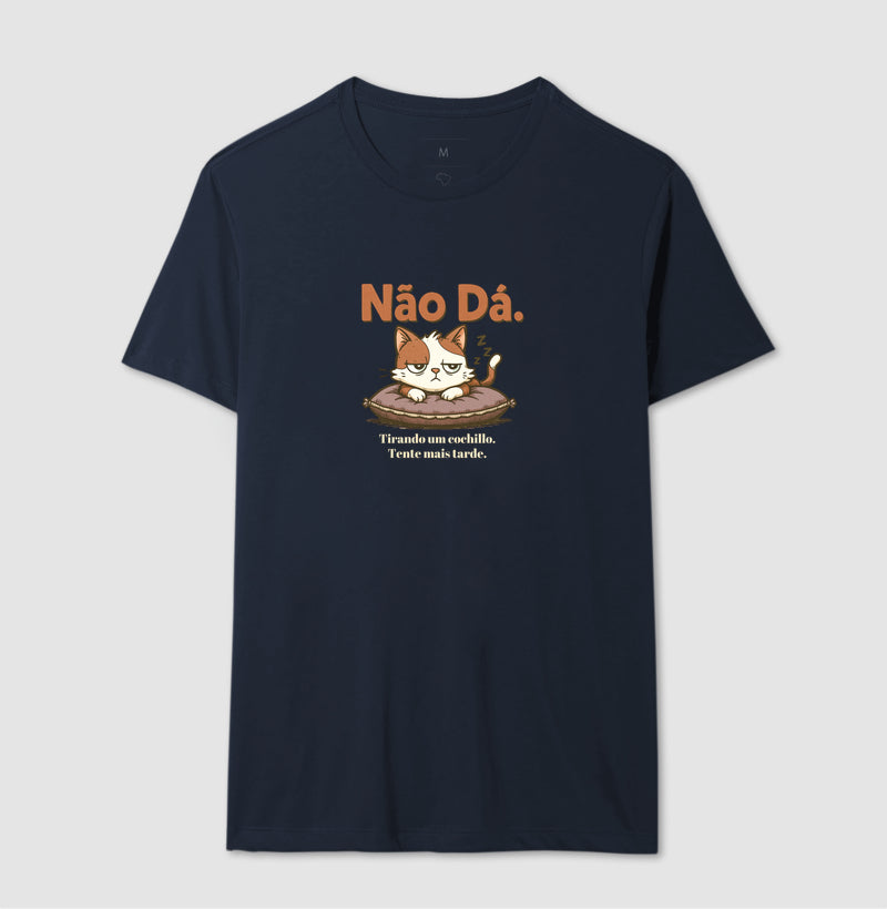 Camiseta Não Dá – Gato Cochilo em Algodão