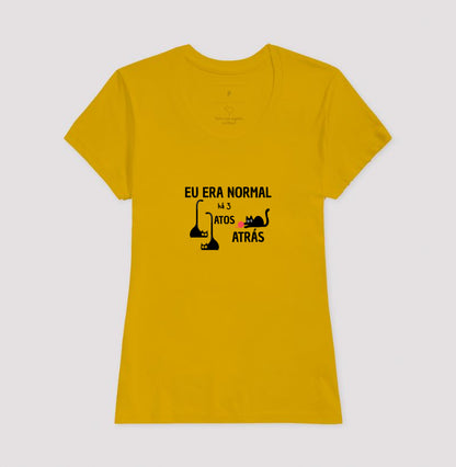 Camiseta Eu Era Normal Há 3 Gatos Atrás – Algodão Conforto