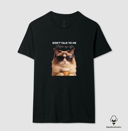 Camiseta Gato Café Don’t Talk To Me em Algodão Peruano