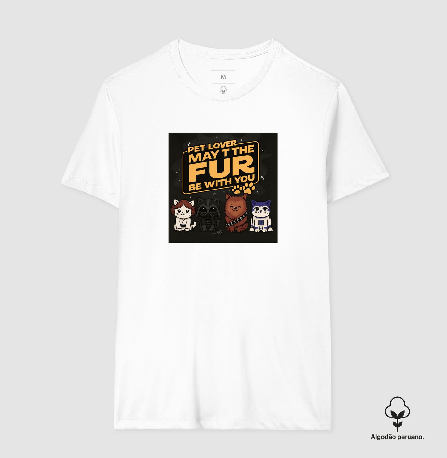Camiseta Pet Lover May The Fur Be With You Algodão Peruano