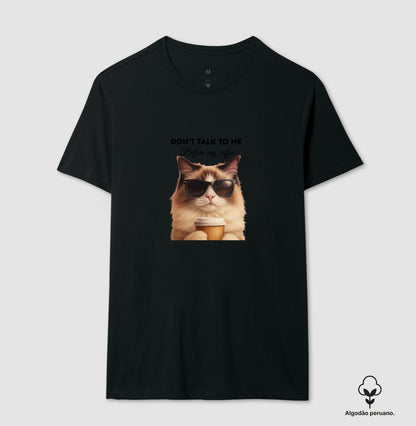 Camiseta Gato Café Don’t Talk To Me em Algodão Peruano