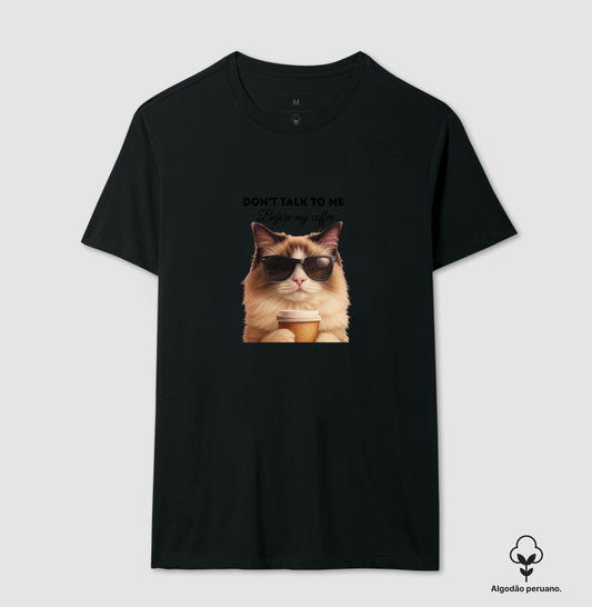 Camiseta Gato Café Don’t Talk To Me em Algodão Peruano