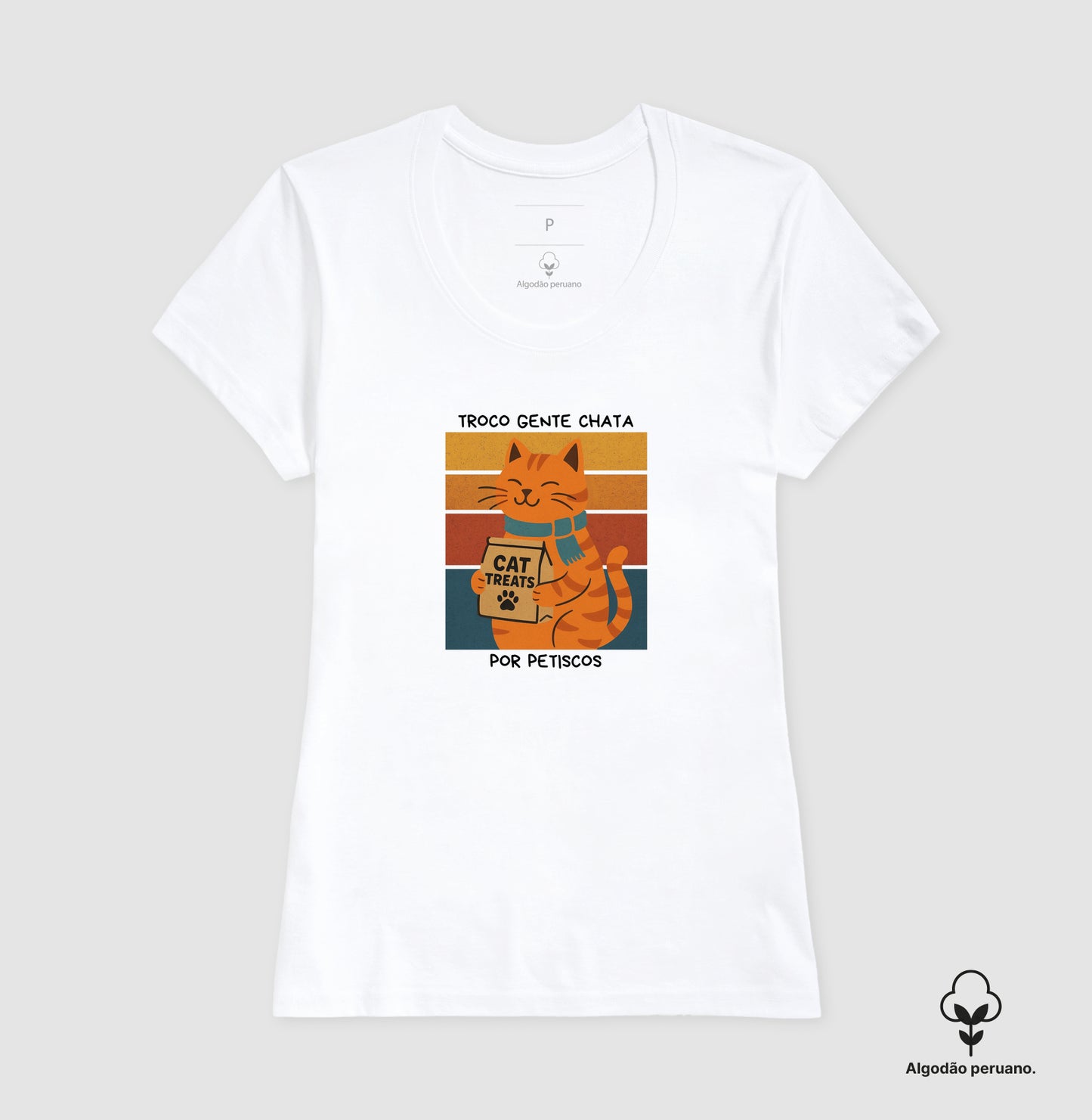 Camiseta Gato Troco Gente Chata por Petiscos em Algodão Peruano