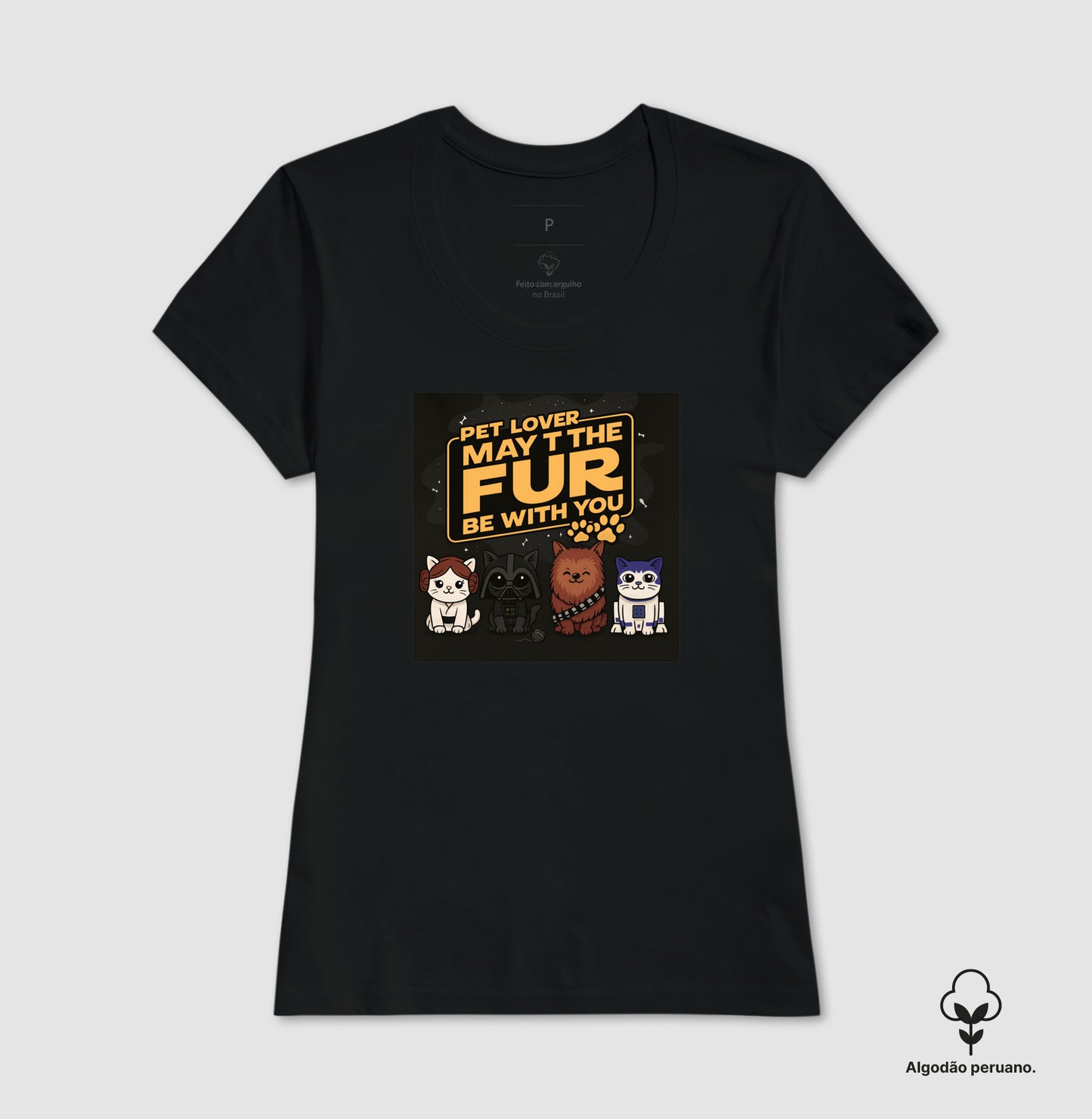 Camiseta Pet Lover May The Fur Be With You Algodão Peruano