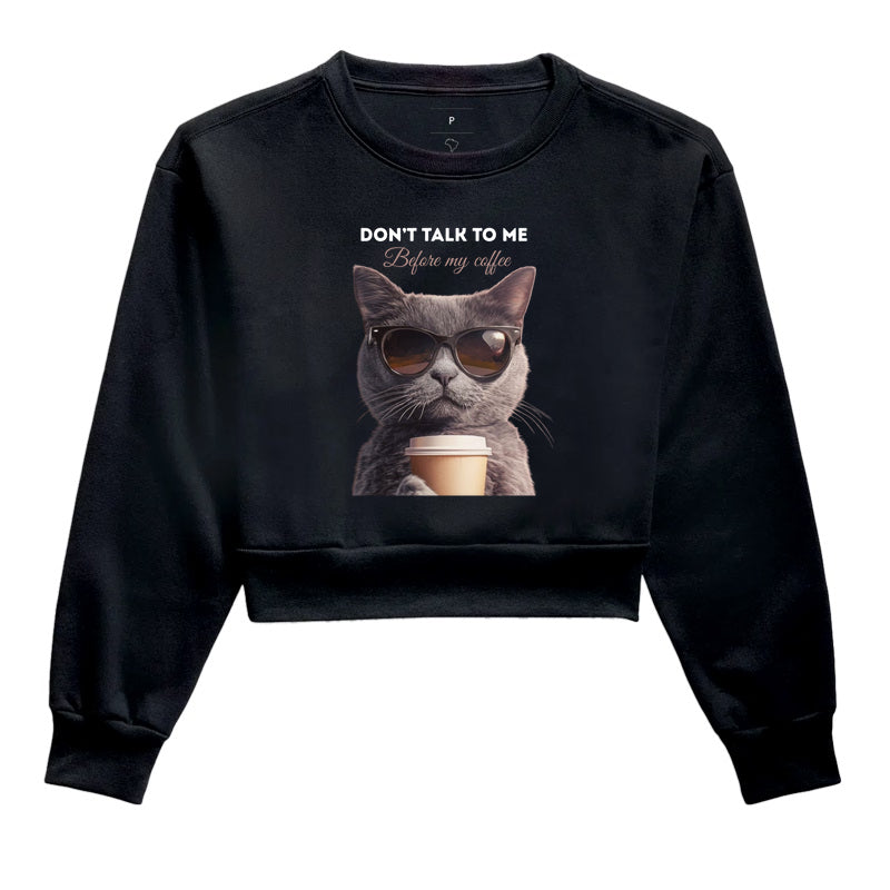 Moletom Cropped Gato Coffee – Don’t Talk to Me Before My Coffee