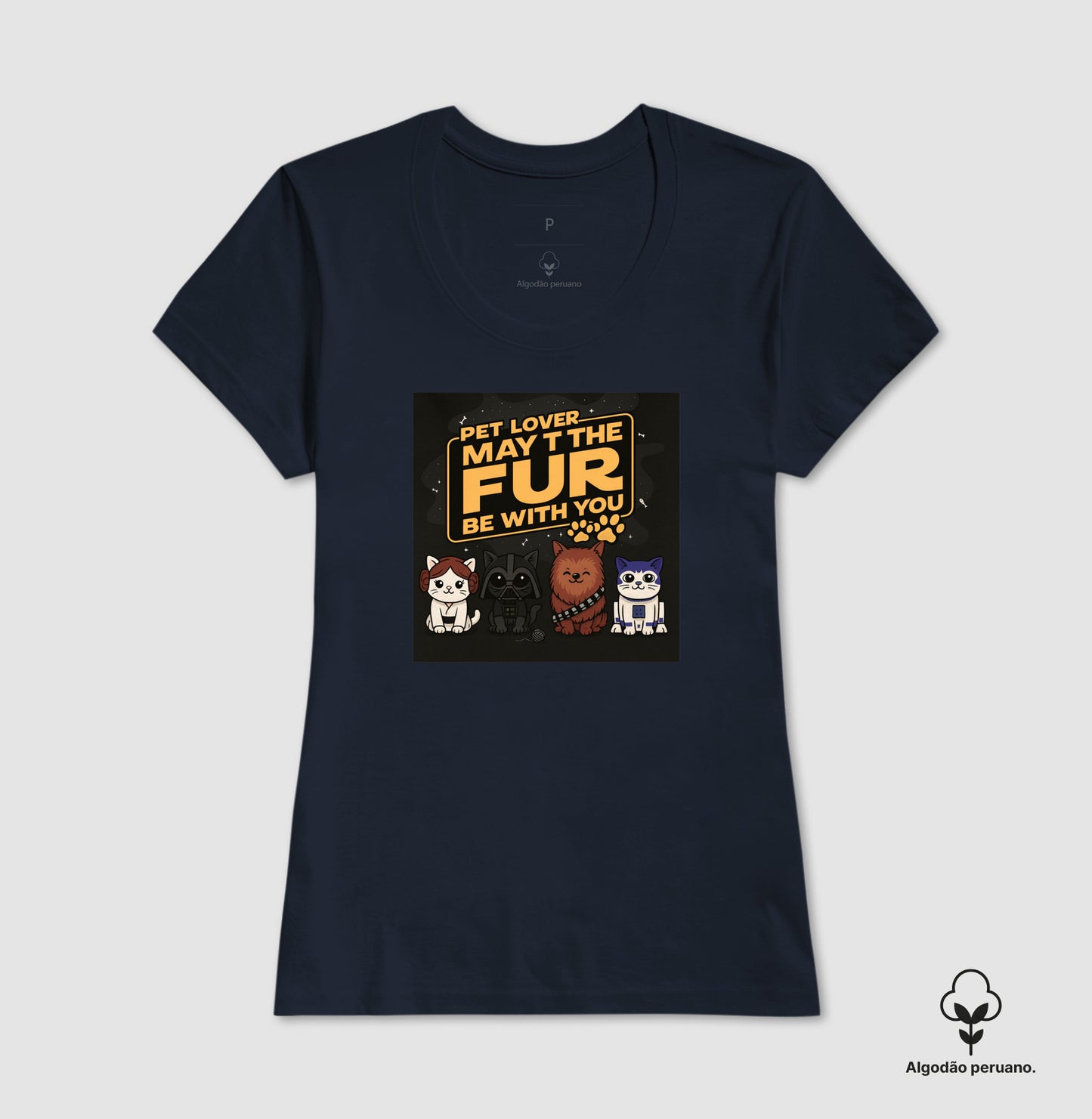 Camiseta Pet Lover May The Fur Be With You Algodão Peruano