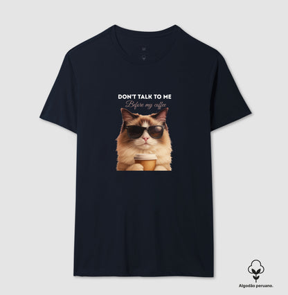 Camiseta Gato Café Don’t Talk To Me em Algodão Peruano