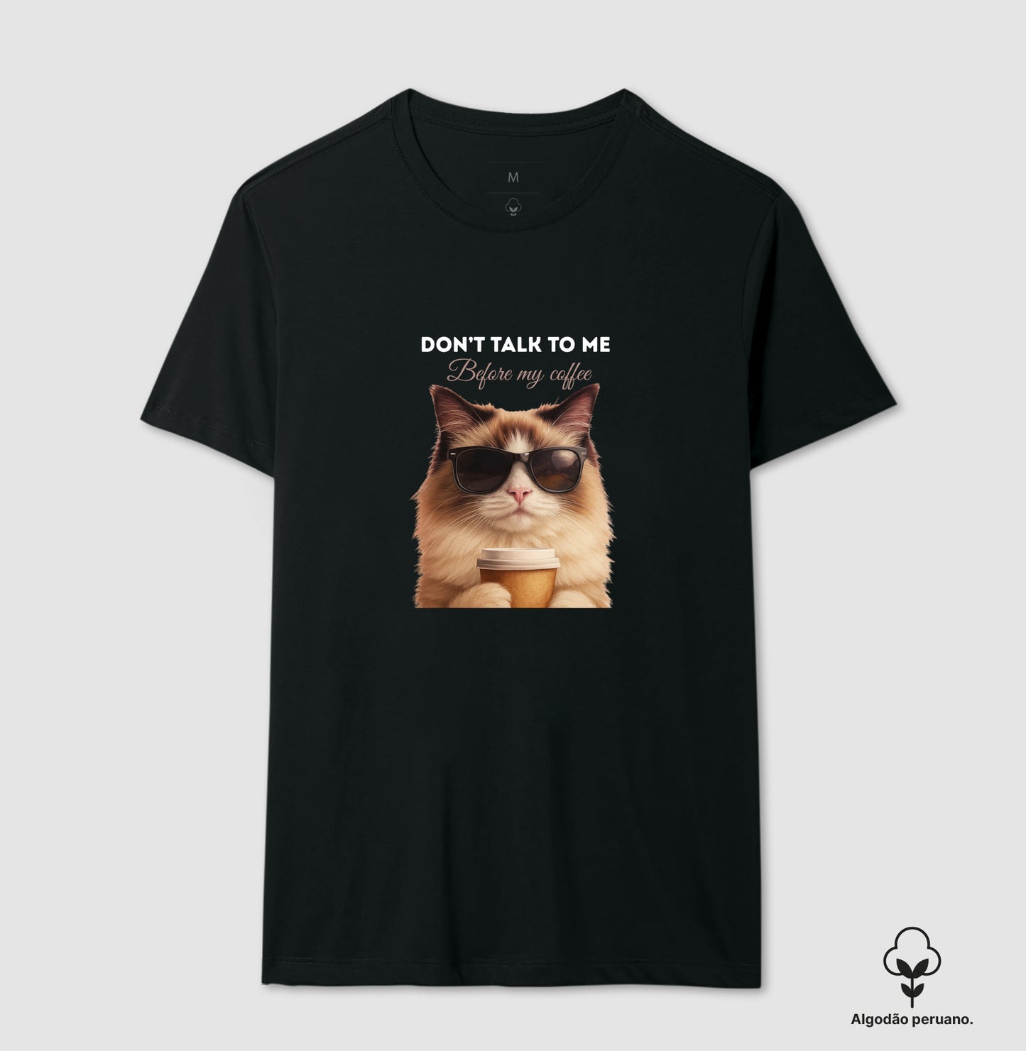 Camiseta Gato Café Don’t Talk To Me em Algodão Peruano