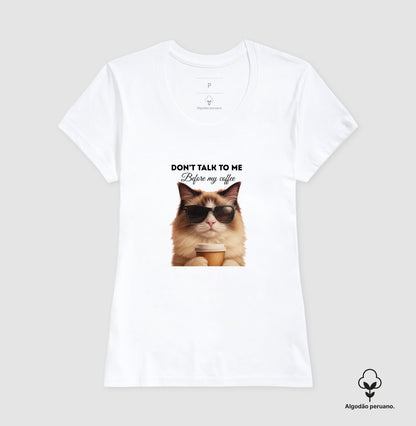 Camiseta Gato Café Don’t Talk To Me em Algodão Peruano